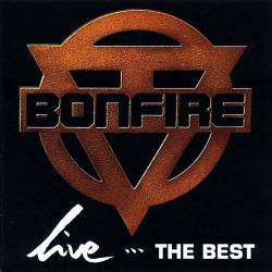 Bonfire : Live... the Best